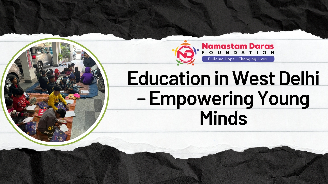 Child Education in West Delhi